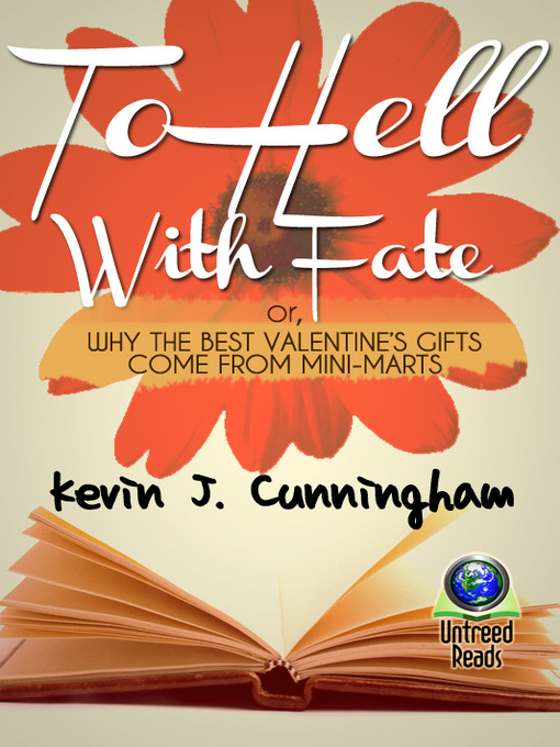 Title details for To Hell with Fate by Kevin J. Cunningham - Wait list
